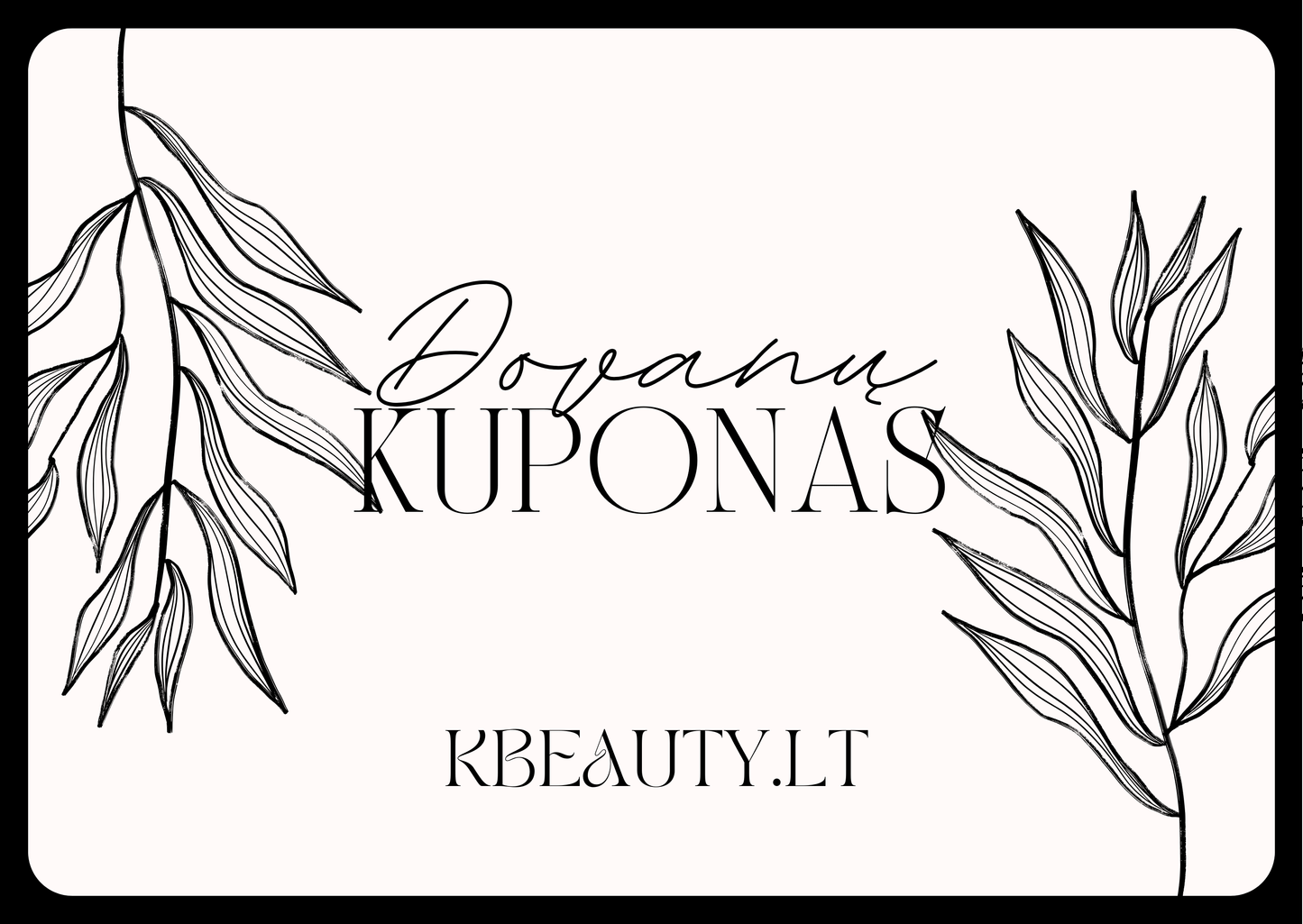 KBEAUTY.LT dovanų kuponas - KBEAUTY.LT