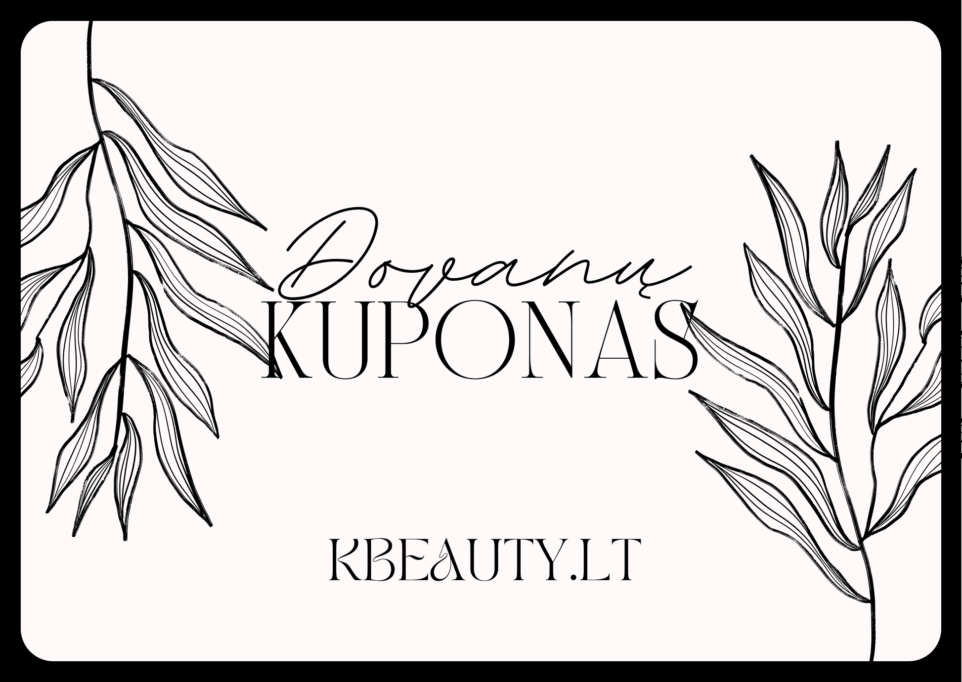 KBEAUTY.LT dovanų kuponas - KBEAUTY.LT